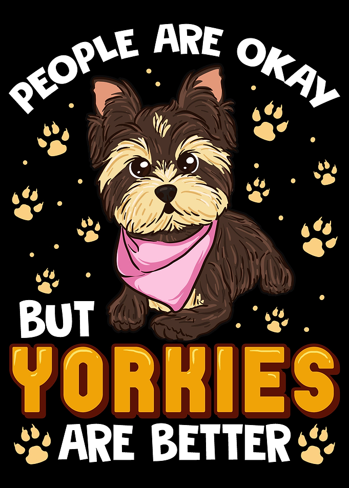 Yorkies Are Better