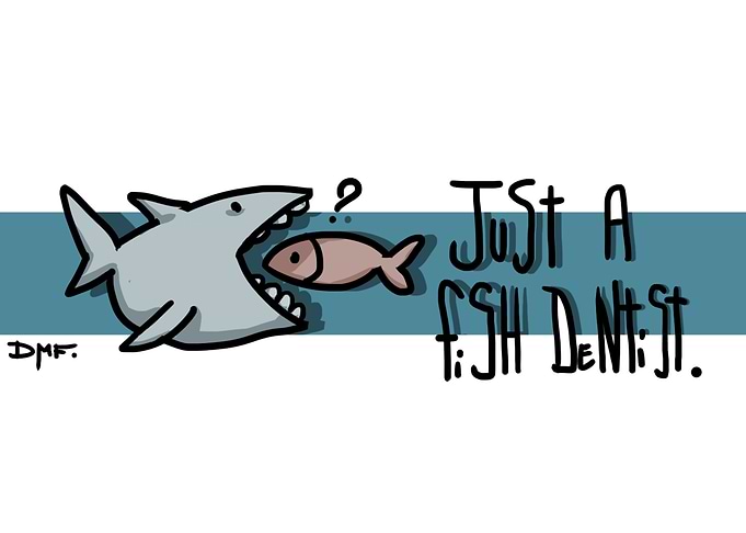Fish Dentist