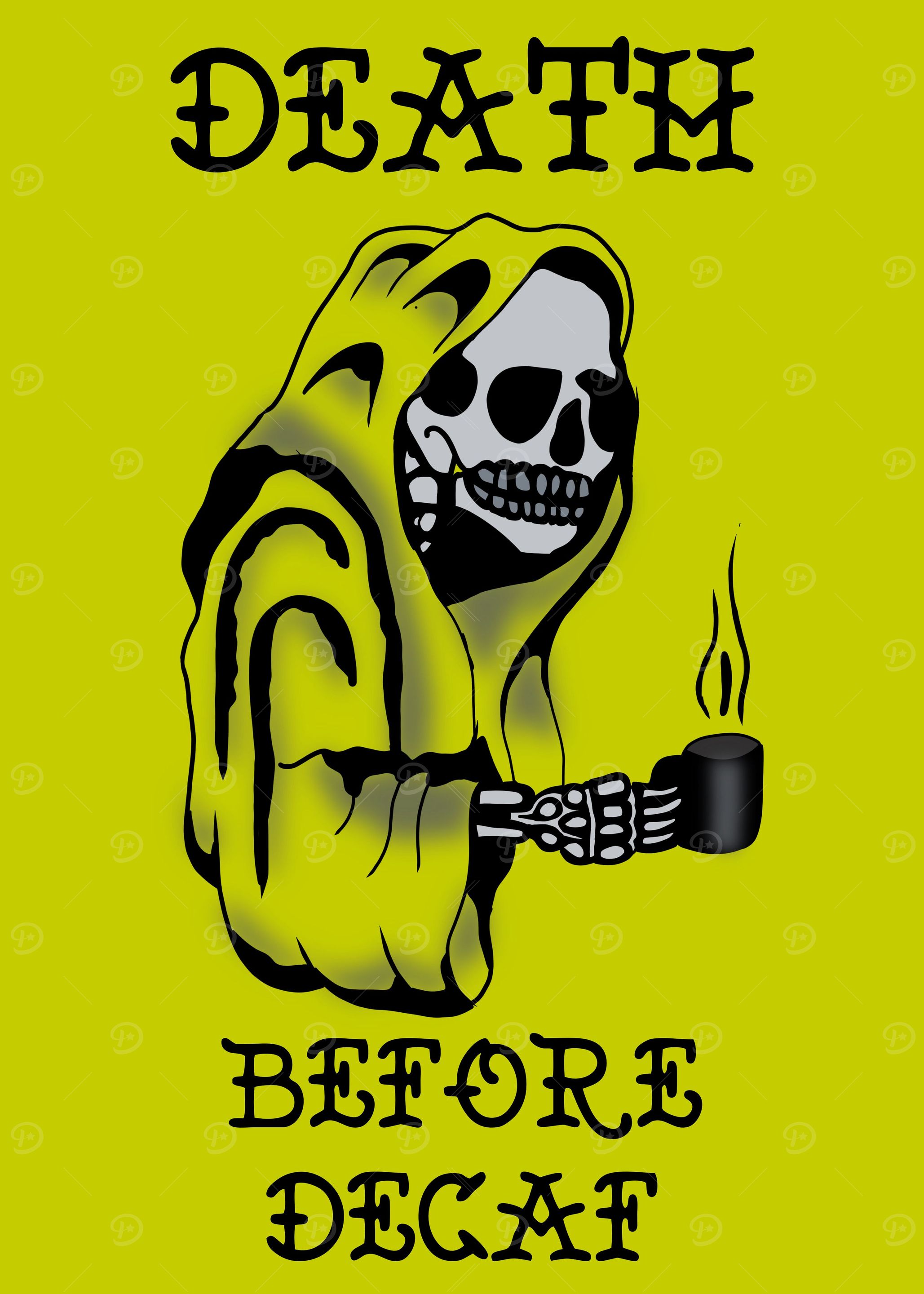 Death before decaf