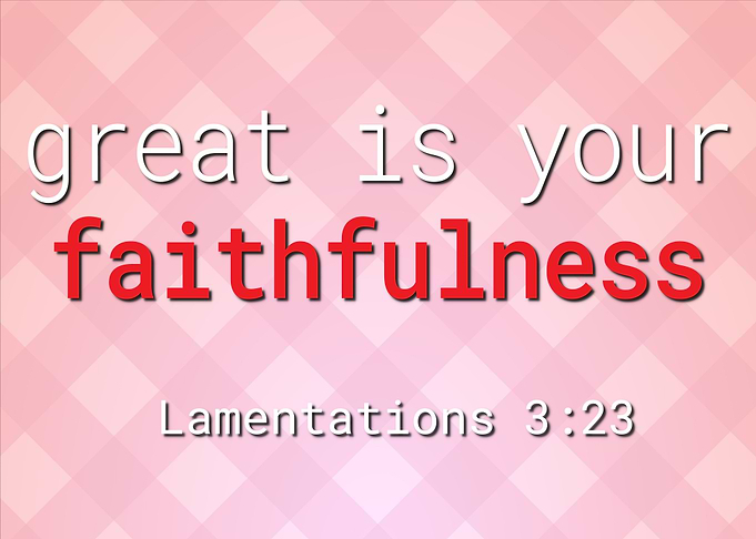 Great is Your Faithfulness
