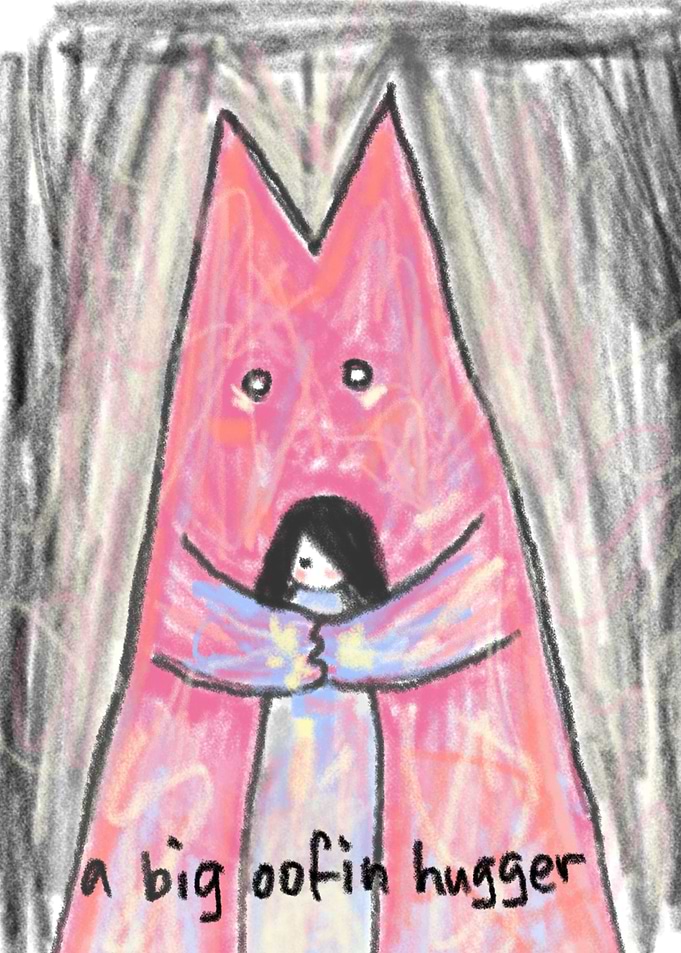A Big Oofin Hugger