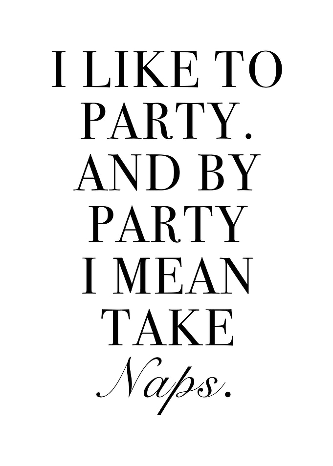 TAKE NAPS