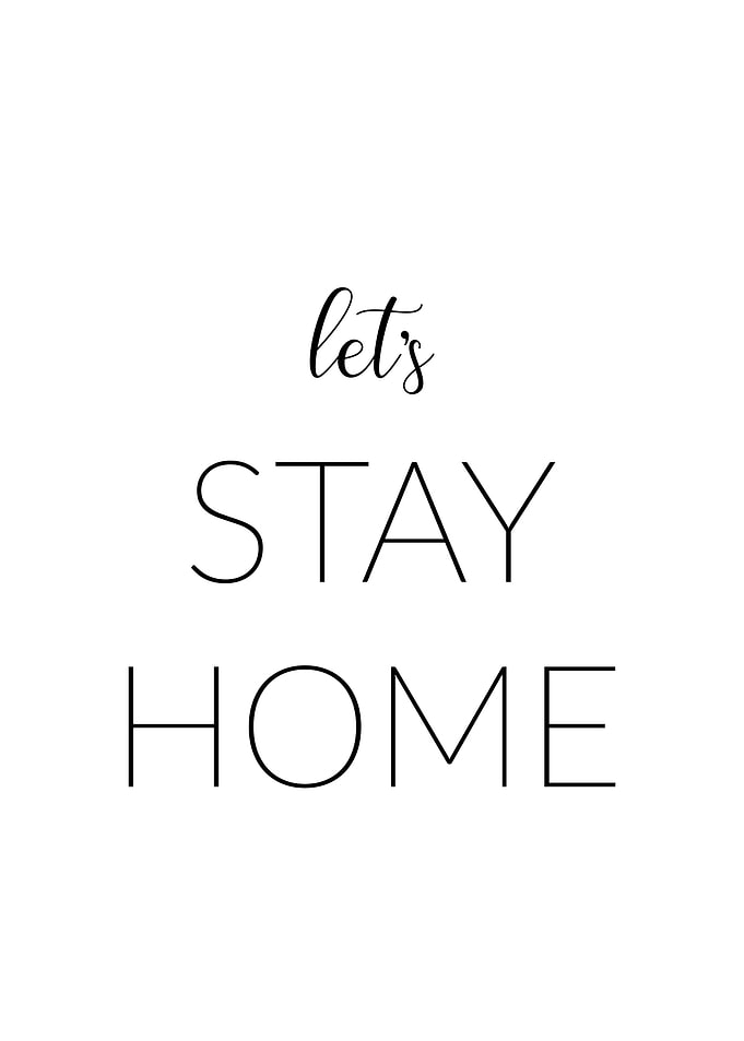 Lets stay home