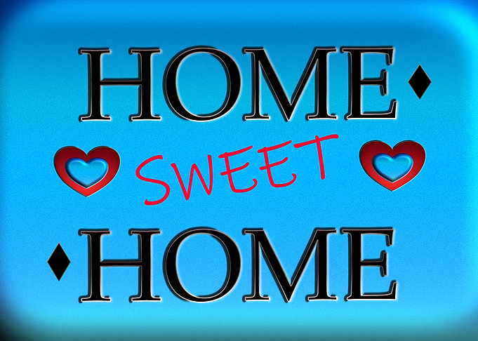 Cute Home Sweet Home