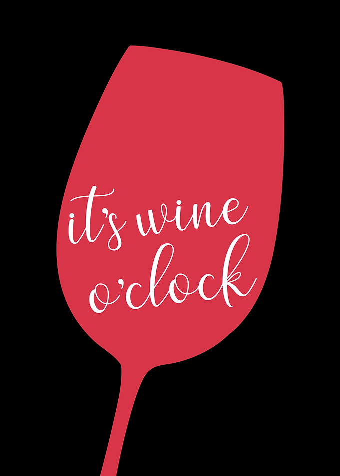 Its wine oclock