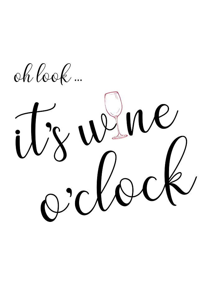 Its wine oclock