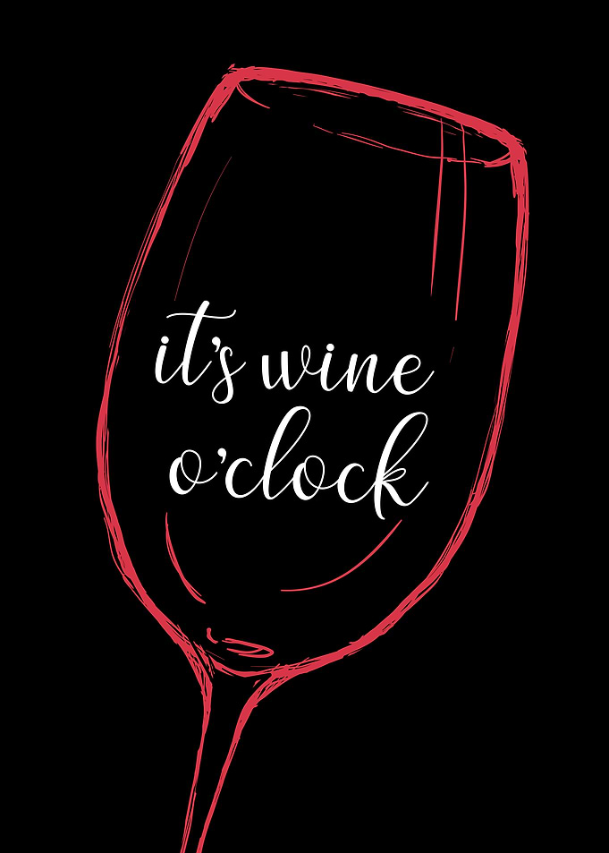 Its wine oclock