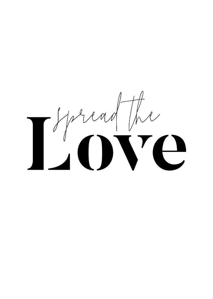SPREAD THE LOVE