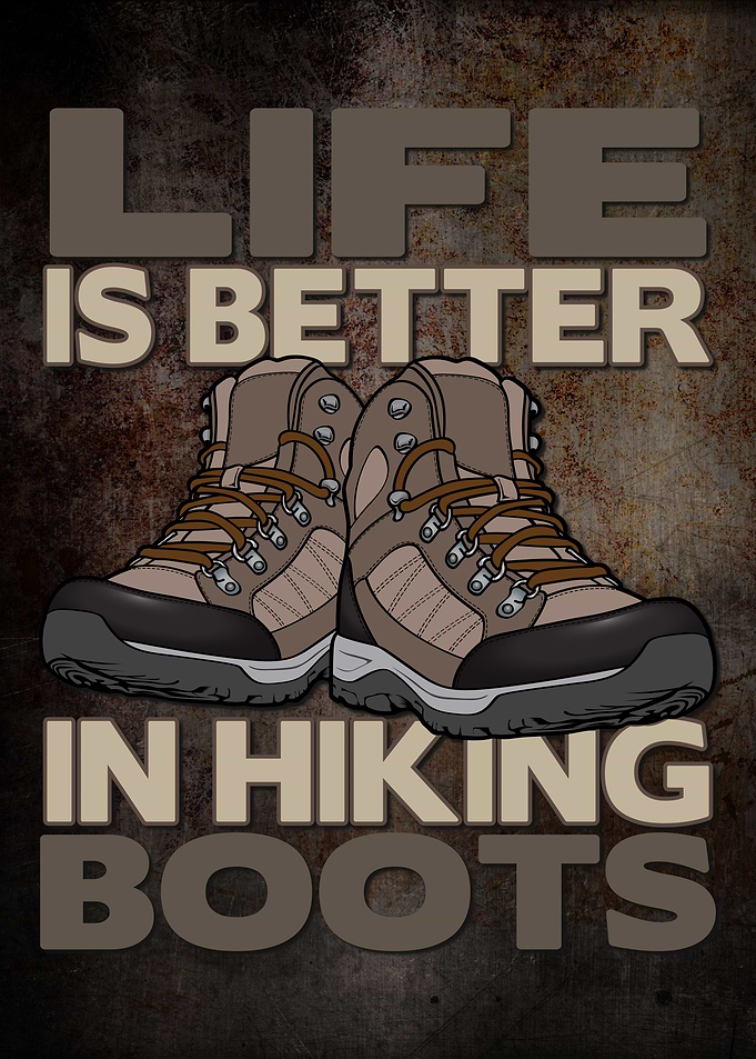Better In Hiking Boots