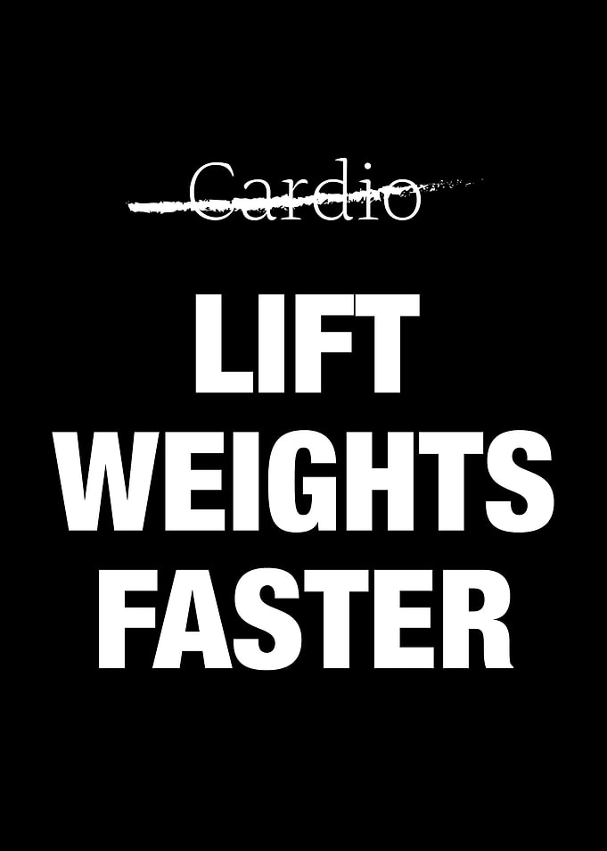 Lift Weights Faster