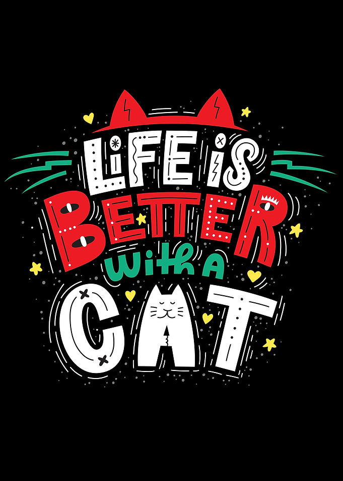 Life Is Better With A Cat