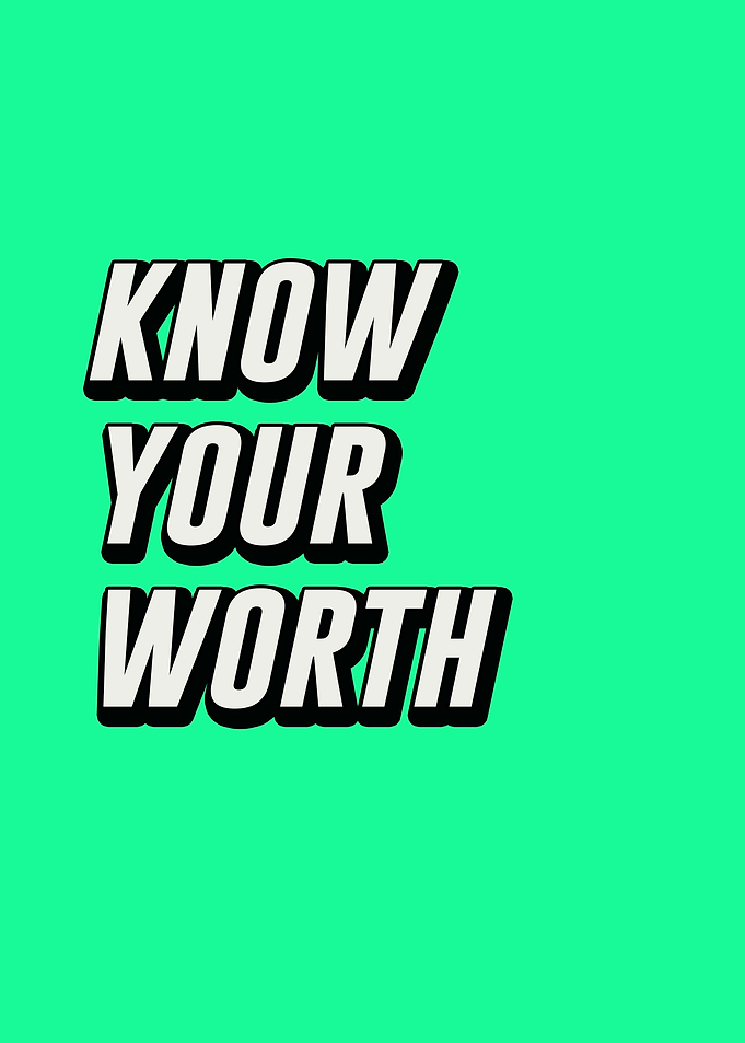Know your worth