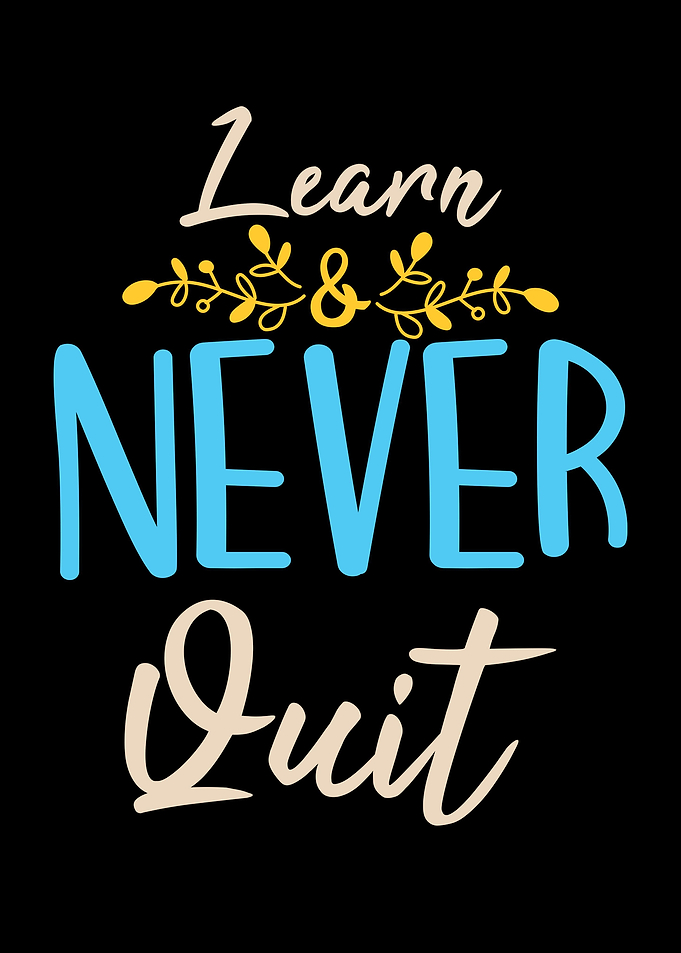 Learn Never Quit