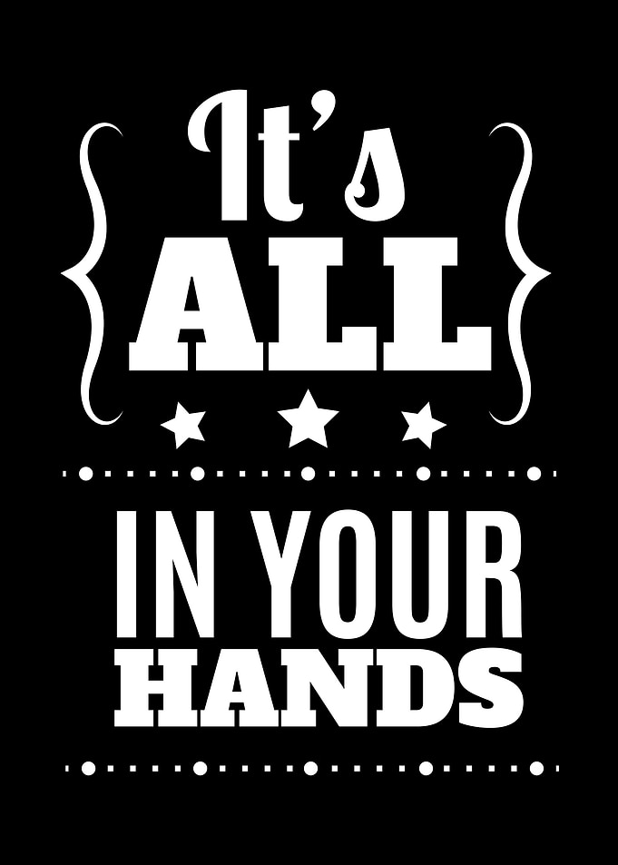 Its All In Your Hands