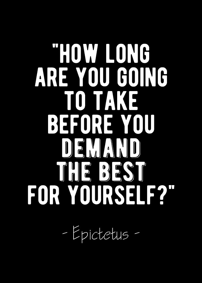 Demand The Best Stoic