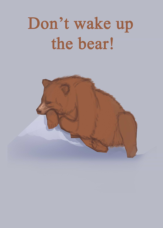 Dont wake up the bear