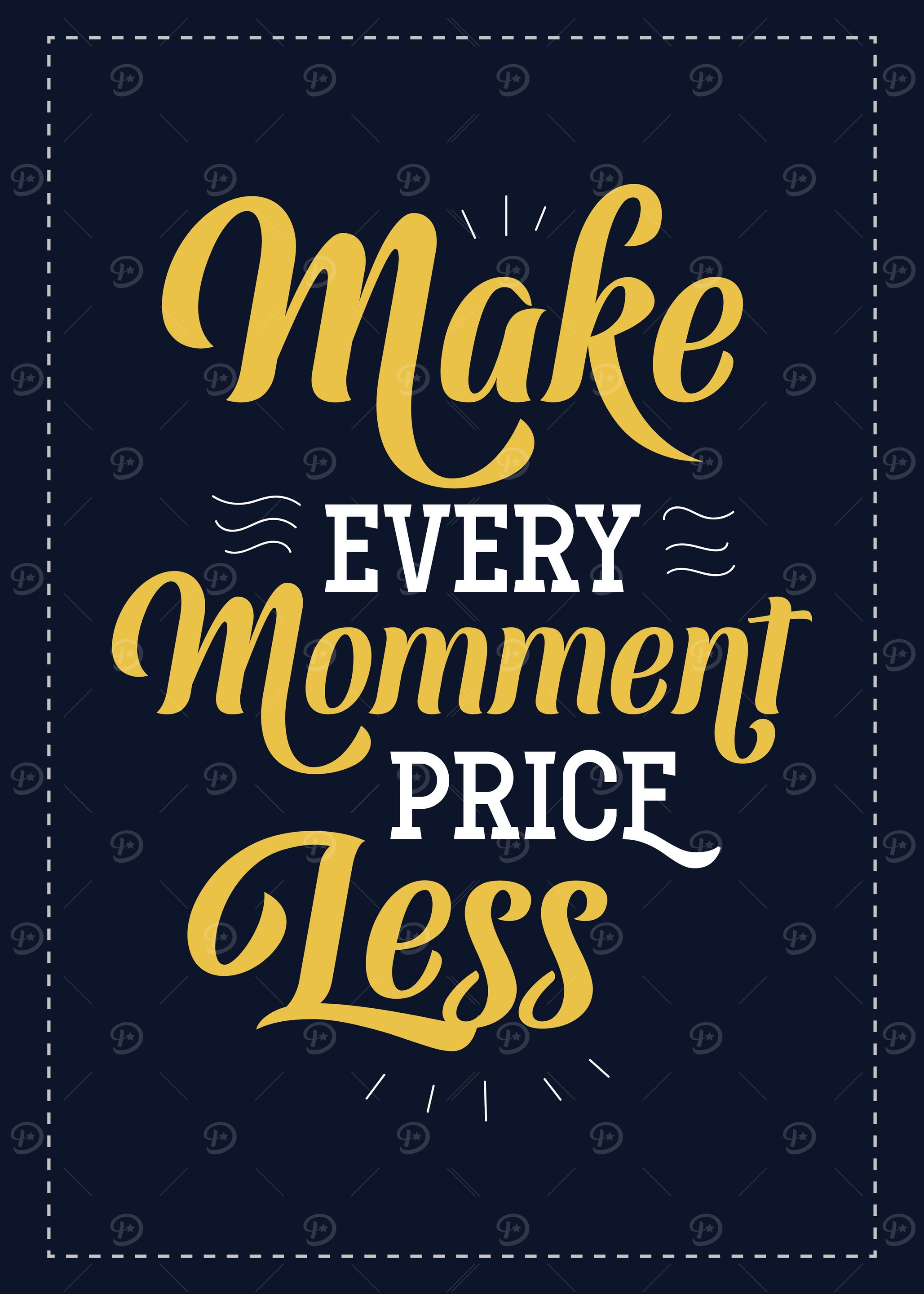Priceless Momment Quote