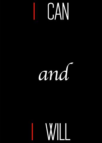 I Can and I Will