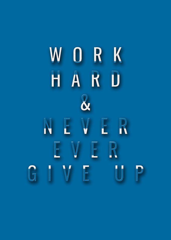 WORK HARD
