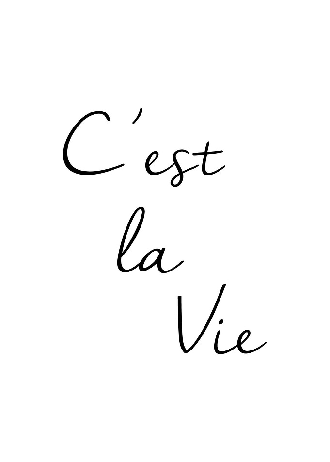 Cest la vie