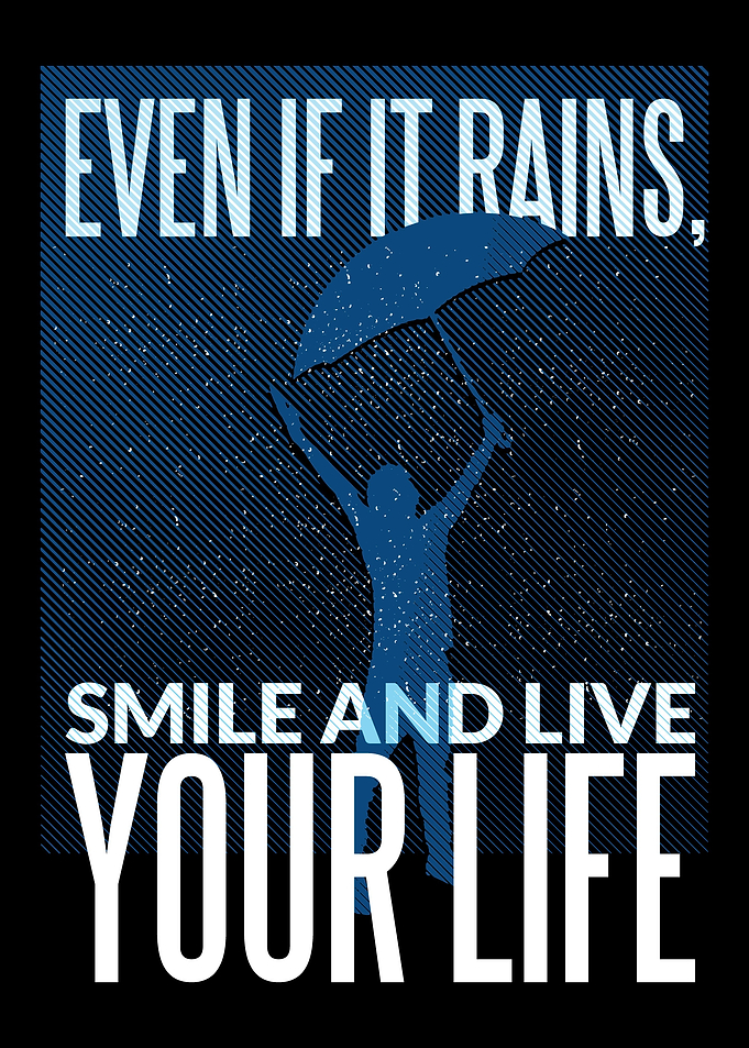 Smile and Live your Life