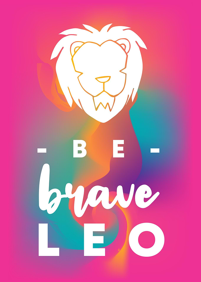 Be Brave Leo 11