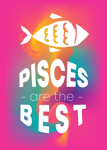 Pisces Are The Best 4