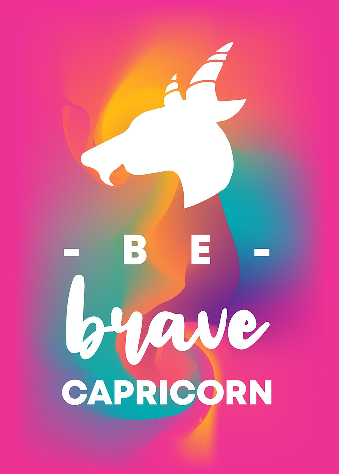 Be Brave Capricorn 17