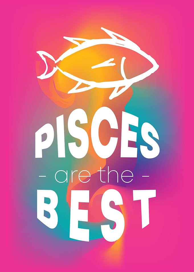 Pisces Are The Best 19