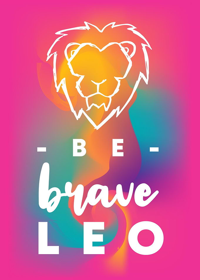 Be Brave Leo 9