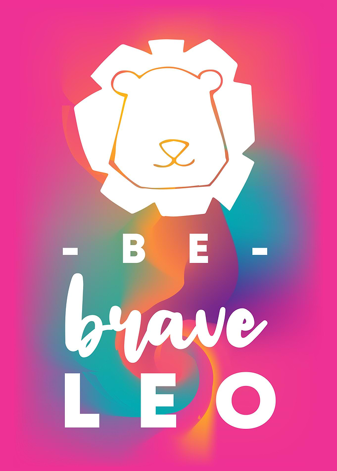 Be Brave Leo 12