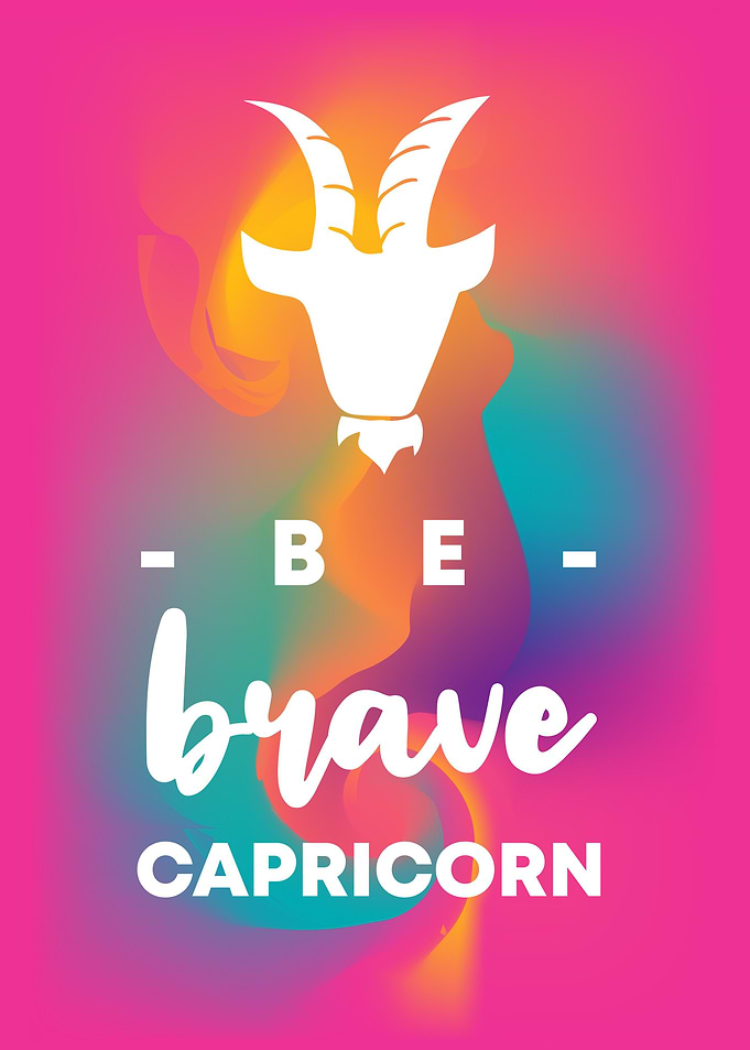 Be Brave Capricorn 15