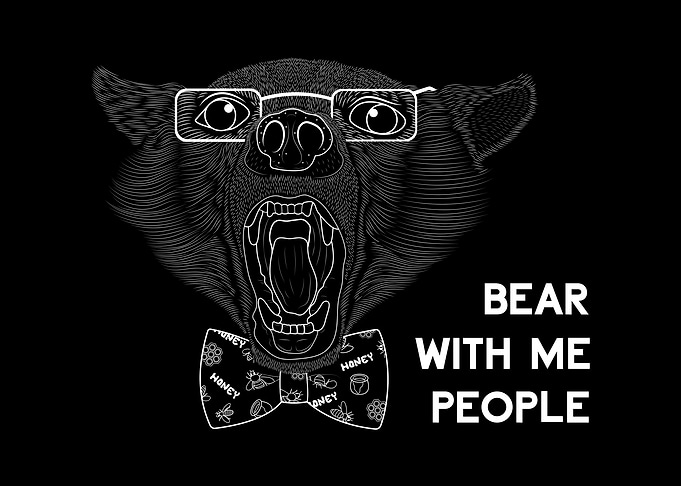 Bear With Me People
