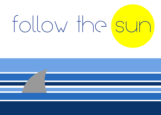 FOLLOW THE SUN