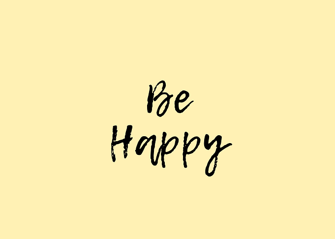 Be Happy
