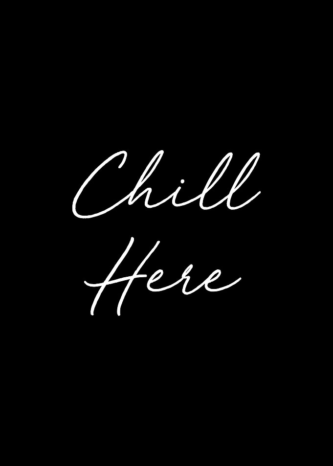 Chill Here