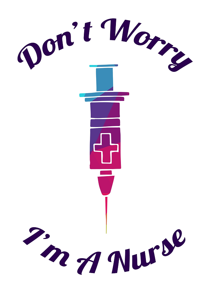 Dont Worry Im A Nurse 12
