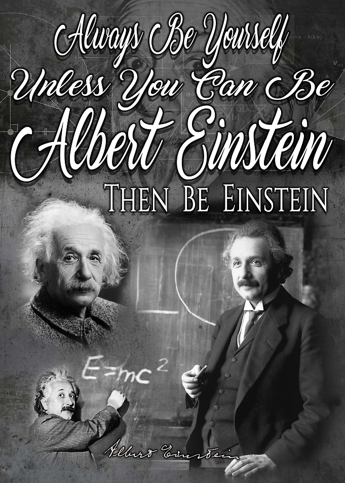 Be Albert Einstein