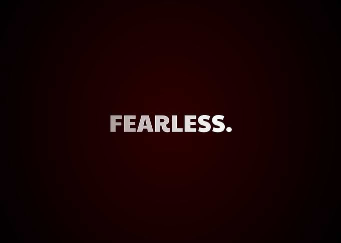 FEARLESS