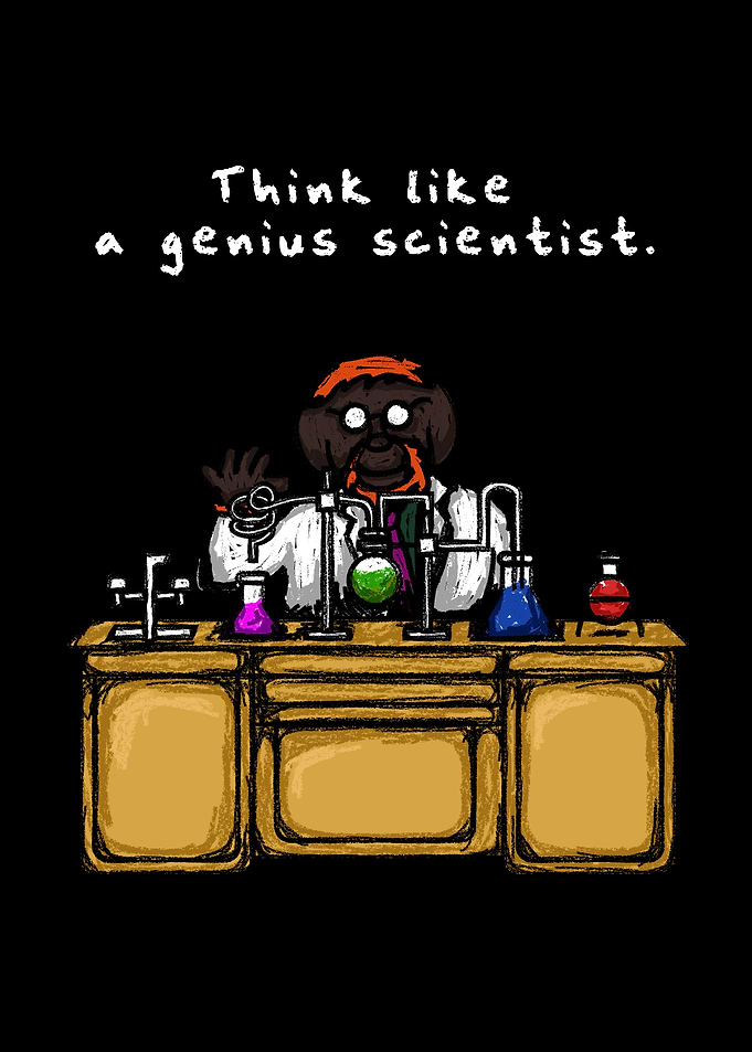 I am a Genius Scientist