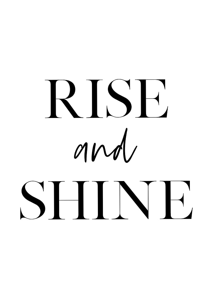 Rise and Shine 2
