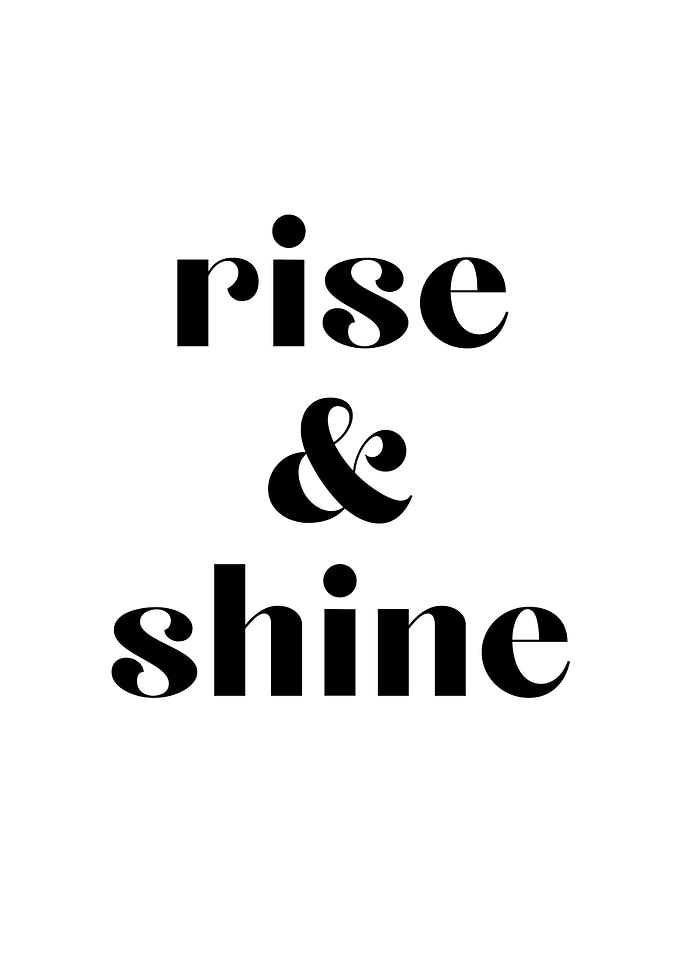 Rise and Shine 4