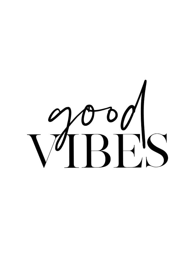 Good Vibes