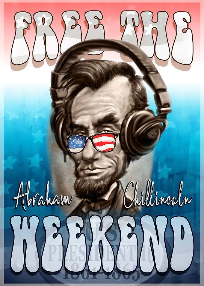Abe Frees The Weekend