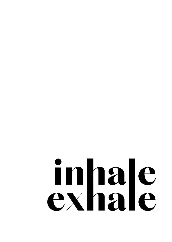 Inhale Exhale 8