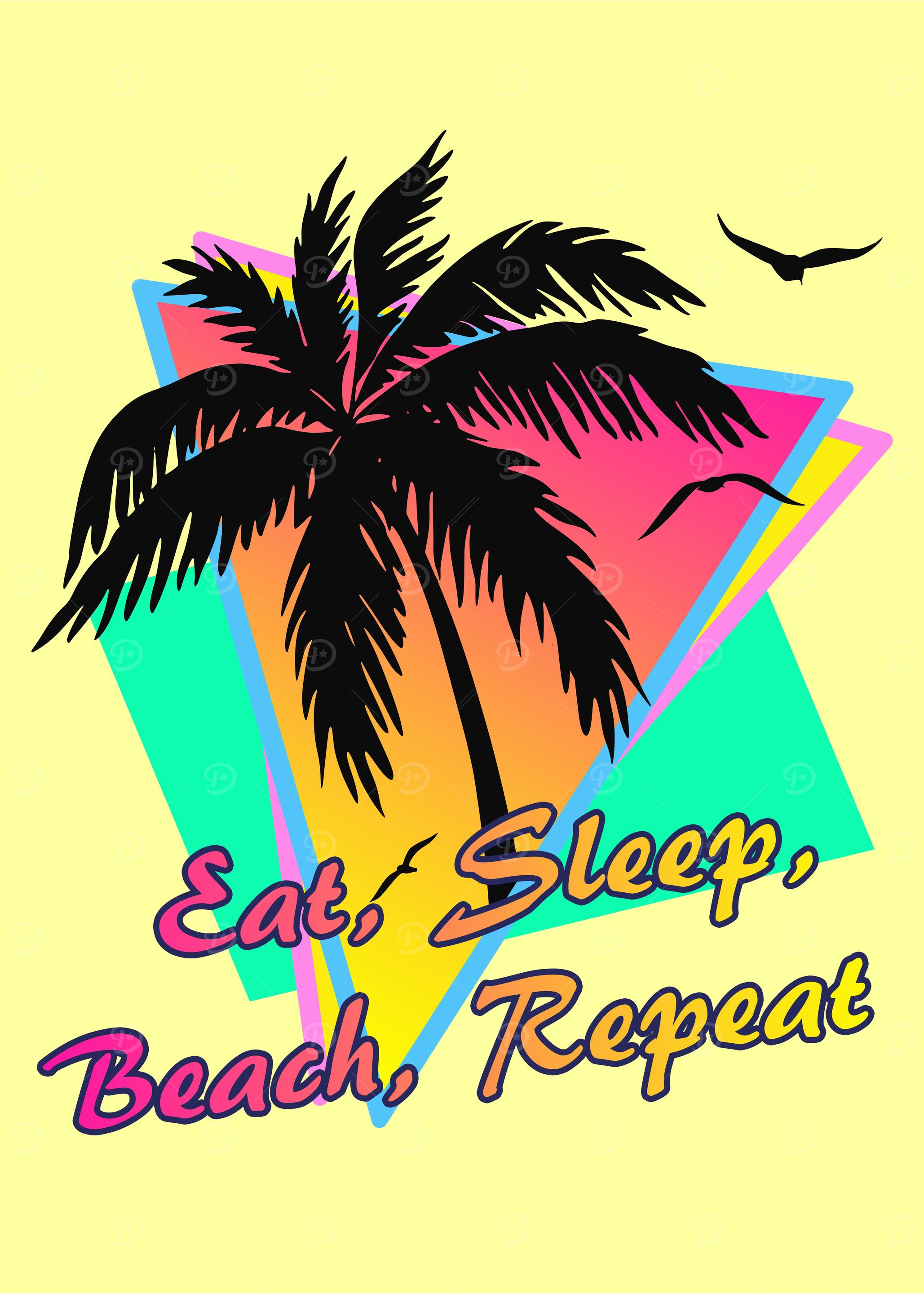 Eat Sleep Beach Repeat