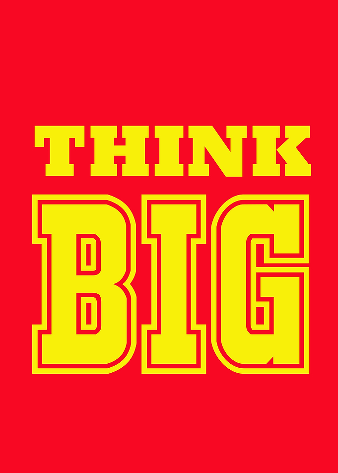 THINK BIG