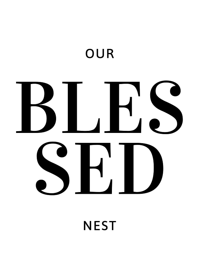 OUR blessed NEST