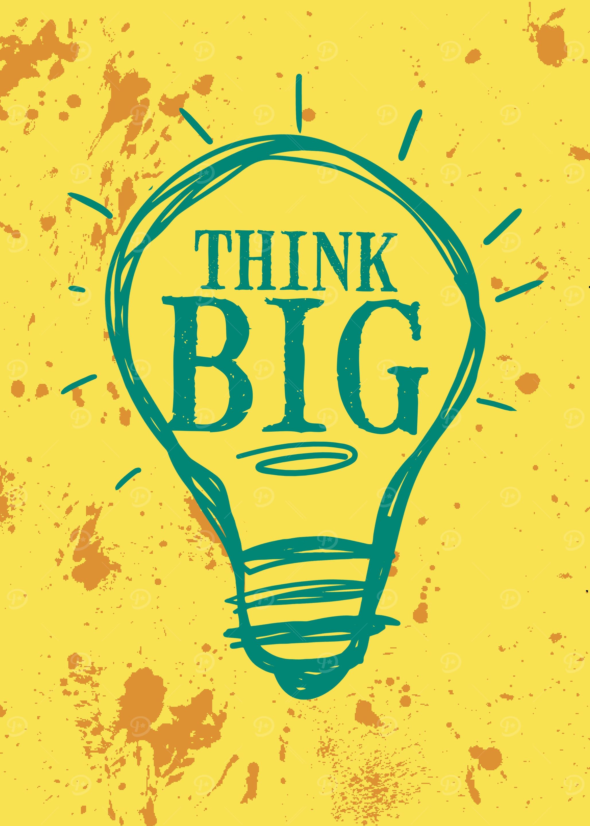 Think BIG