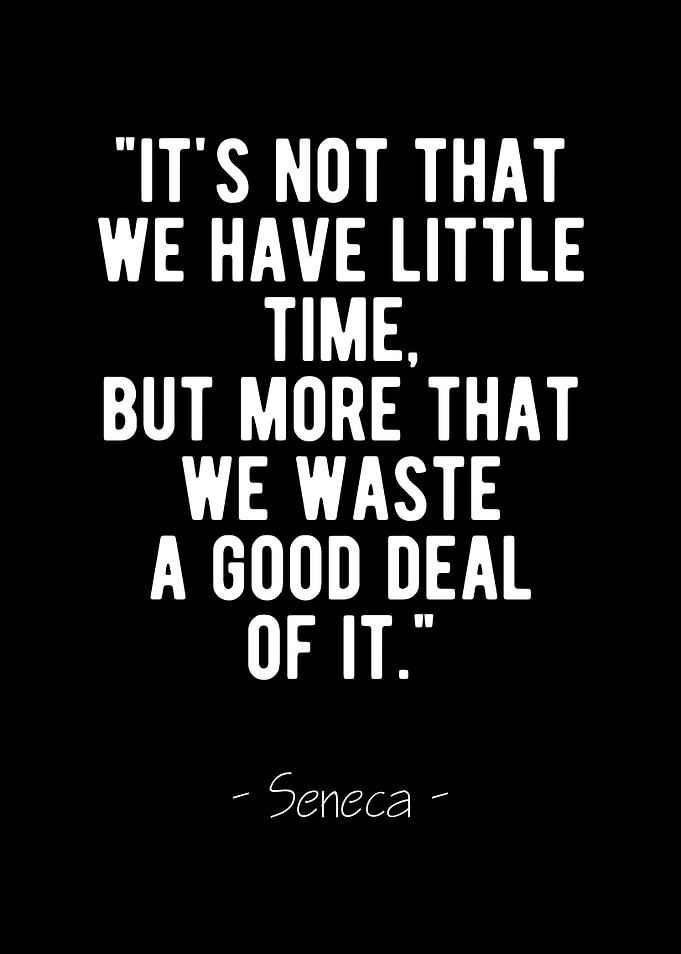 Stop Wasting Time Quote